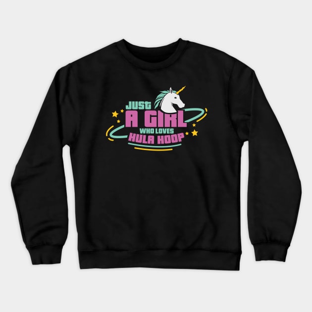 Hula Hoop shirt I dancing unicorn Crewneck Sweatshirt by biNutz